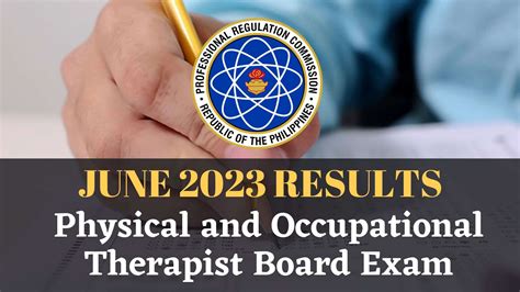 June 2023 Physical and Occupational Therapists Licensure .